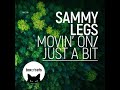Sammy Legs Movin On Extended Mix BOX OF CATS