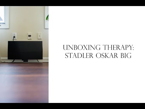 Unboxing Therapy: Stadler Form OSKAR Big