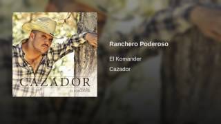 El Komander - Ranchero Poderoso