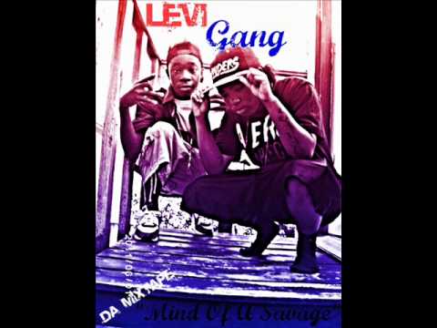 LEVI GANG - "UP AGAINST DA WORLD"