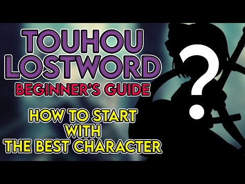 Touhou LostWord | Beginner's Guide : How to START with the BEST CHARACTER
