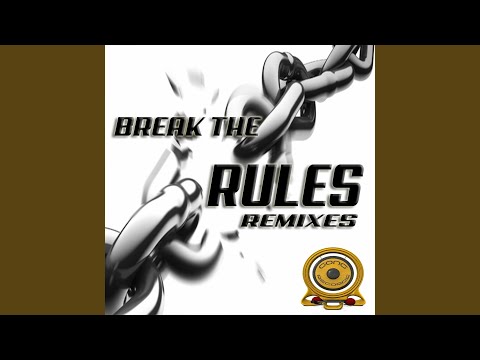 Break the Rules! (Substuff Remix)