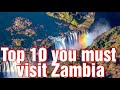 TOP 10 BEST PLACE IN ZAMBIA 🇨🇭 Swiss Entertainment 72 🇨🇭