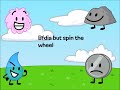 BFDI WHAT IF Bfdia With Spin The Wheel