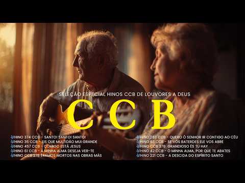 Belos 200 Hinos CCB que Enchem o Lar de Paz e Alegria| Seleção Especial Hinos CCB de Louvores a Deus