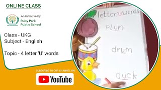 UKG | 4 Letter ‘U’ Words | English for Kids | Ruby Park Public School Thumbnail