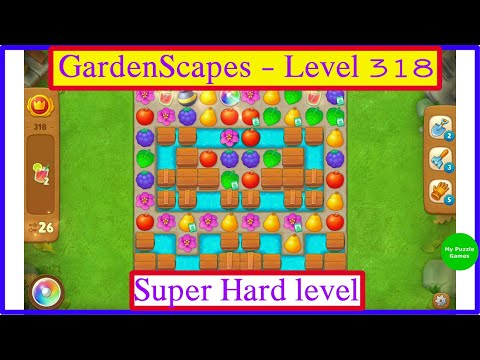 Gardenscapes Level 318