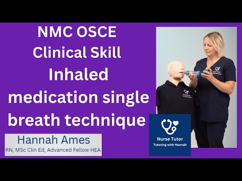 NMC OSCE Inhaled Medication Single Breath Technique