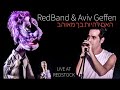 LIVE AT REDSTOCK- RedBand & Aviv Geffen