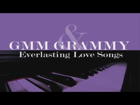 รวมเพลง - GMM GRAMMY & Everlasting Love Songs 3