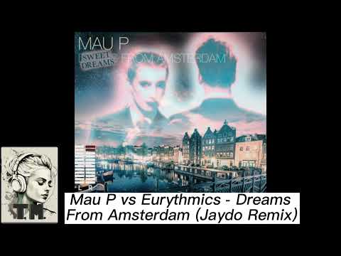 Mau P vs Eurythmics - Dreams From Amsterdam (Jaydo Remix) 🎧[FREE]🎧