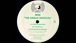 MN8 – A Thick Black Kiss
