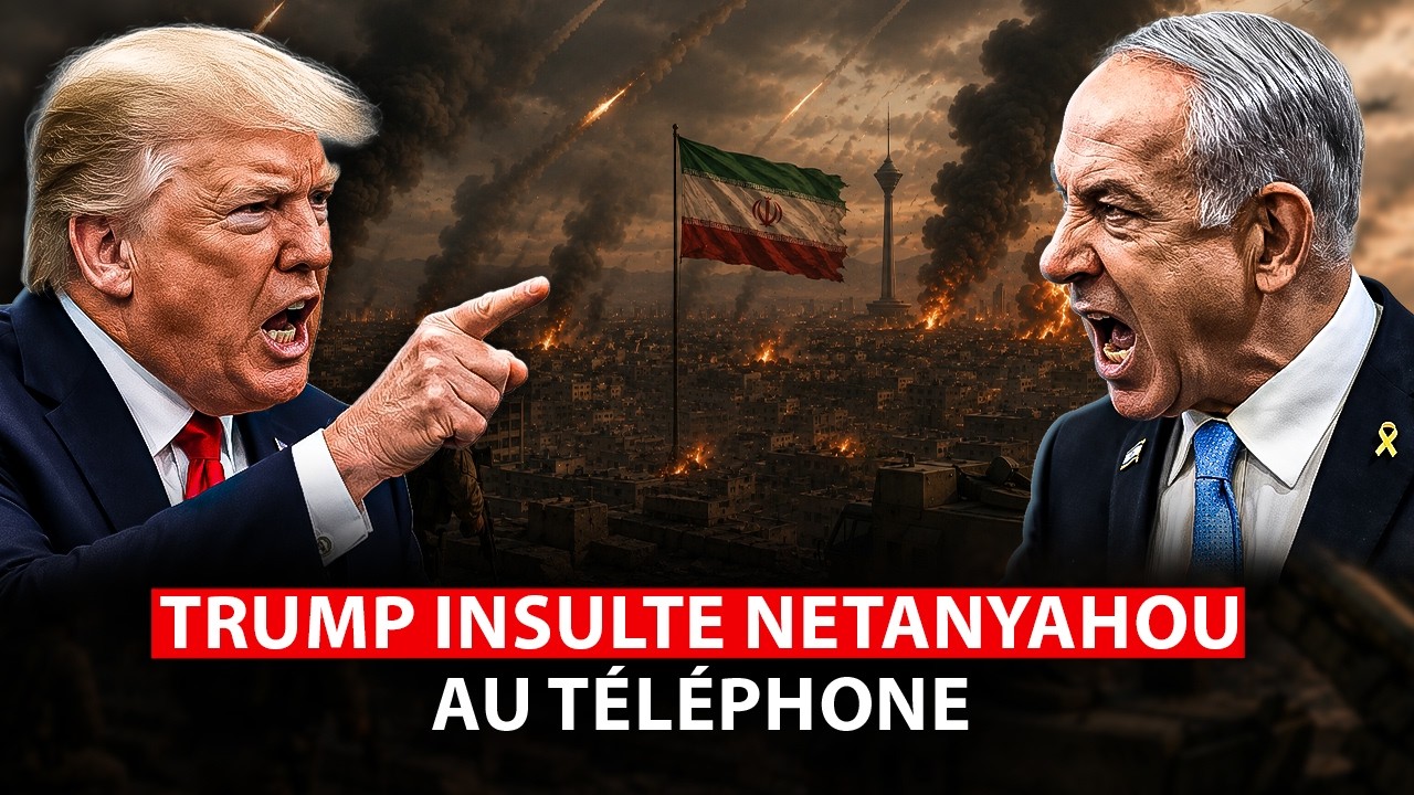 Téhéran a l'avantage, Israël isolé, violente dispute entre Trump et Netanyahou sur l'Iran