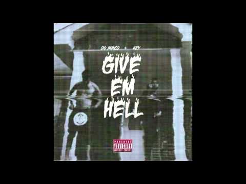 OG Maco & Key! - Fuck Da Competition (Give Em Hell EP) [2014]