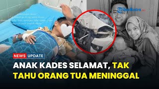 Download lagu Kondisi Anak Kades yang Selamat Kecelakaan di Cianjur: 'Mama, Papa Mana? mp3 Download lagu Kondisi Anak Kades yang Selamat Kecelakaan di Cianjur: 'Mama, Papa Mana? mp3
