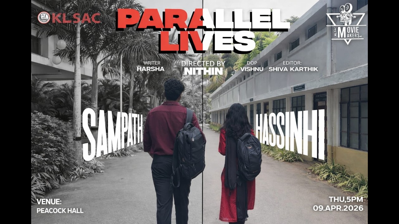 PARALLEL LIVES | NITHIN | HARSHA | VISHNU | KLSAC MOVIEMAKERS | KLSAC