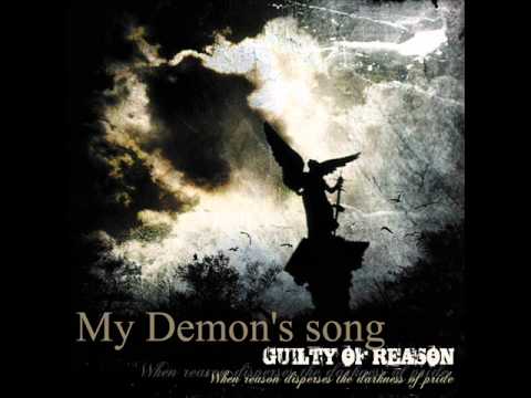 GUILTY OF REASON - My Demon's Song