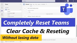 How to Clear Cache & Completely Reset Microsoft Teams App