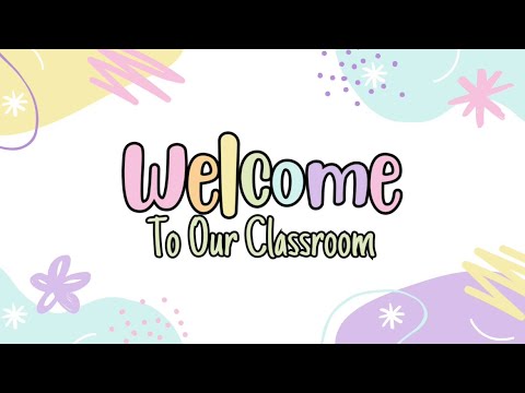 Welcome to Our Classroom: Colorful Pastel Theme | Smart Board Background Video for Teachers