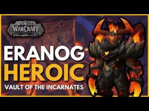 Eranog Raid - Heroic Eranog Vault of the Incarnates (EvilMinded-EU) 1st Boss Clean Kill