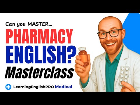 Pharmacy English Masterclass