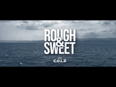 Rough & Sweet 058 (With C.O.L.D.) 12.08.2022