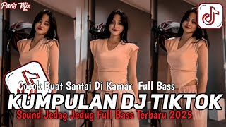 Download lagu DJ VIRAL TERBARU 2025 FULL BASS JEDAG JEDUG MENGKANE FYP TIKTOK mp3