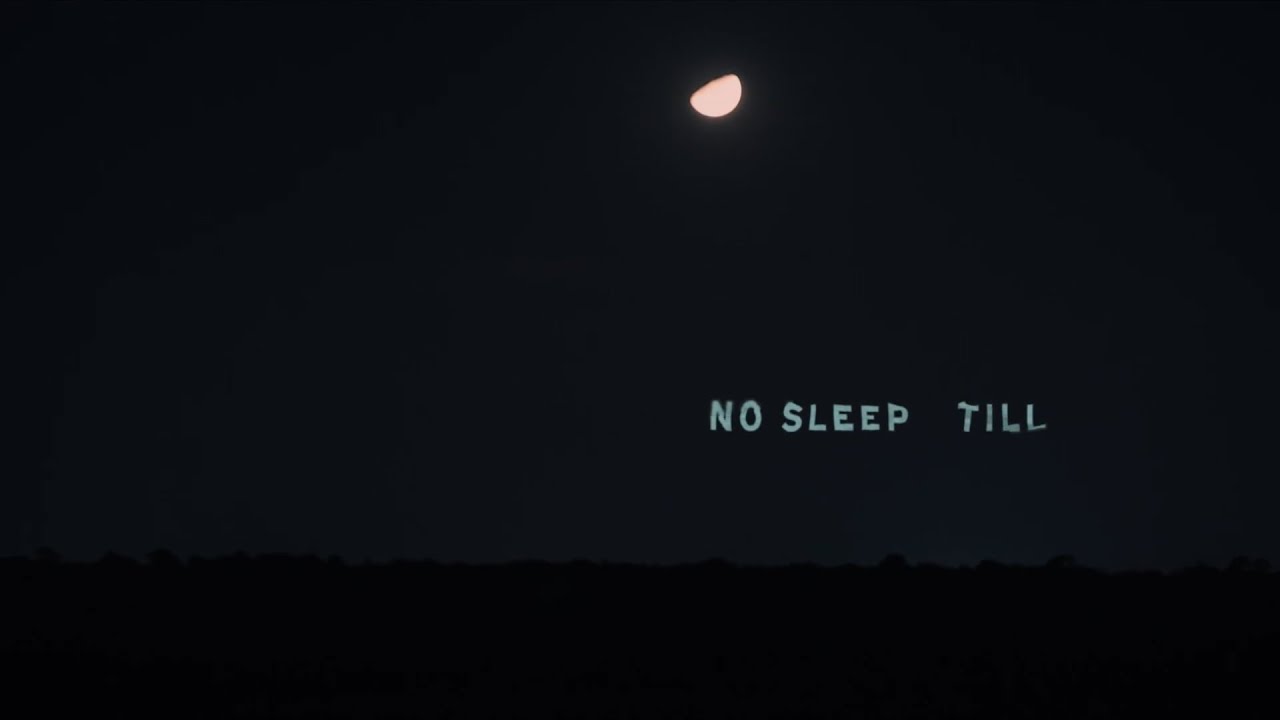 NO SLEEP TILL Trailer