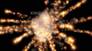 KING OF KINGS AND LORD OF LORDS