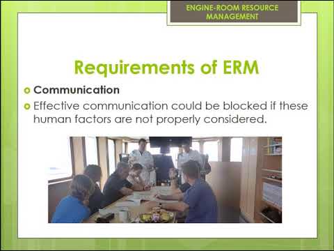 Engine-room Resource Management (ERM) Lecture