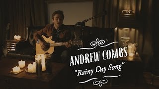 Andrew Combs - Rainy Day Song video