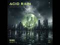 Acid Rain (Full Version) [DJ Friendly Mix]