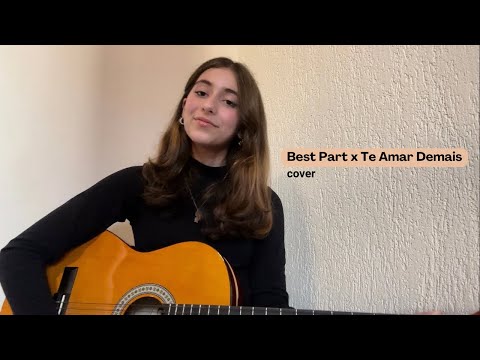 Best Part x Te Amar Demais - Cover by Beatriz Correa