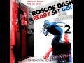 Roscoe Dash - Ready Set Go (Re Mastered) 