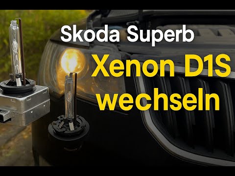 Skoda Superb Xenon D1S wechseln – Schritt-für-Schritt Anleitung zum Abblendlicht-Tausch