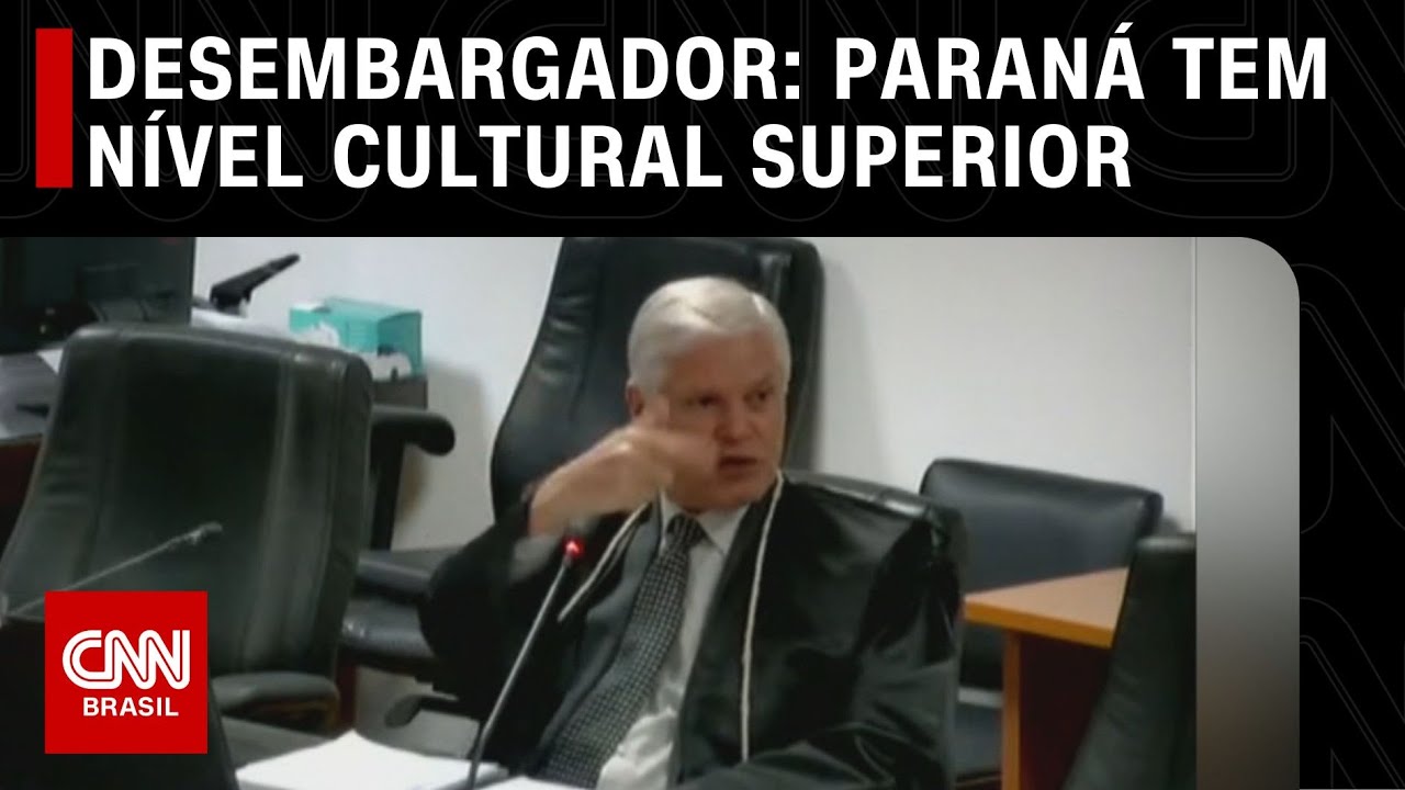 Desembargador afirma que Paraná tem “nível cultural superior” ao das regiões Norte e Nordeste