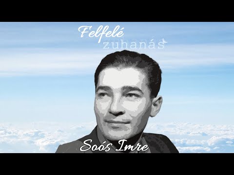 Felfelé zuhanás- Meg akart halni Soós Imre? (Podpad.hu)