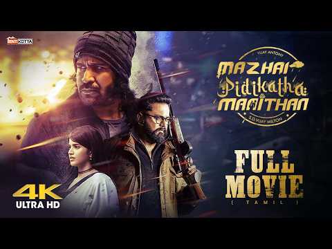 Mazhai Pidikatha Manithan Tamil Full Movie 4K | Vijay Antony | Sarathkumar | Sathyaraj | Megha Akash