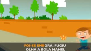 Olha a Bola Manel | Jardim de Infância Vol. 4
