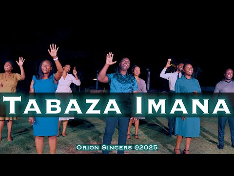 Tabaza Imana by Orion Singers official Video.
