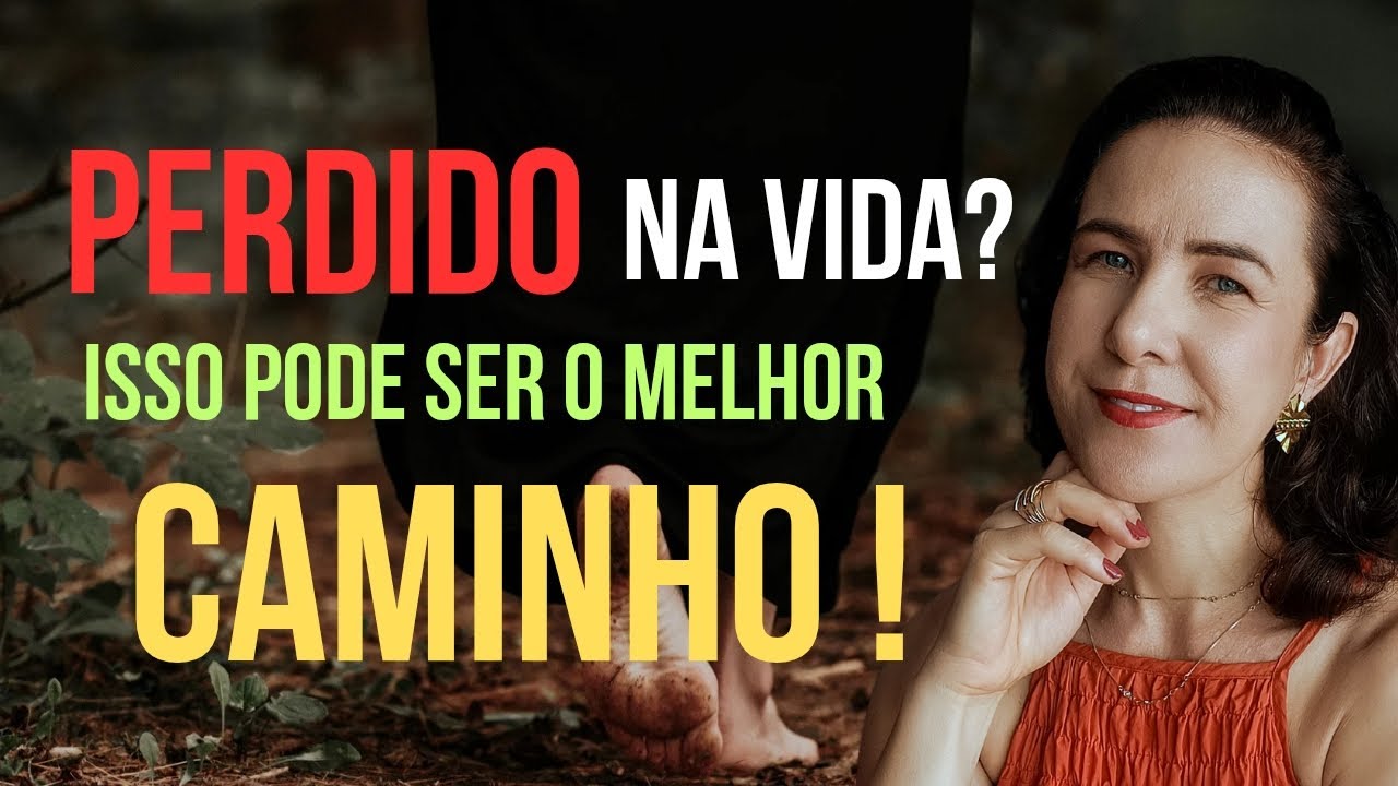 Se sentir perdido  na vida é sinal de que... (não é terapia mas vai mudar sua visão)