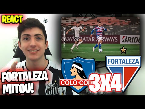 REACT COLO COLO 3X4 FORTALEZA - LIBERTADORES 2022, LEÃO DO PICI FEZ HISTÓRIA!