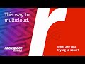 Rackspace Technology - Solving Together