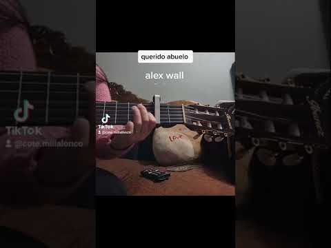 Querido Abuelo - Alex Wall