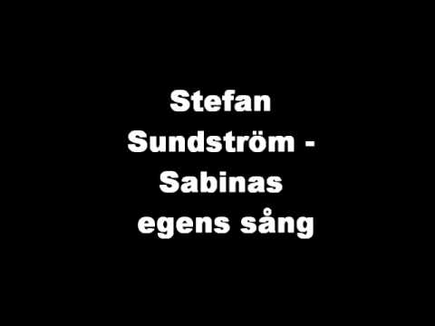 Stefan Sundström - Sabinas egens sång