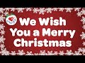 We Wish You a Merry Christmas with Lyrics | Christmas Carol & Song