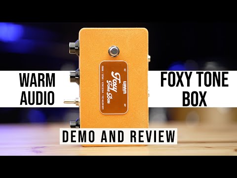 Warm Audio Foxy Tone Box Fuzz Pedal Demo and Review