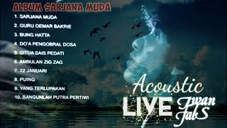 Download lagu Iwan Fals Full Album Sarjana Muda Live Akustik Gitar mp3