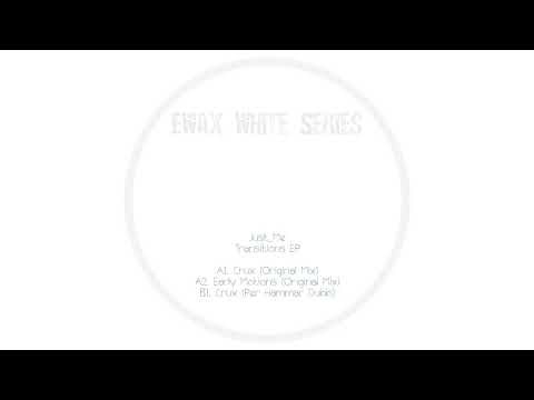 Just_Me - Crux (Per Hammar Dubb) [EWXW003]