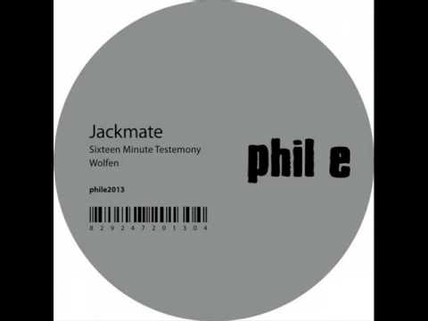 Jackmate - Sixteen Minute Testemony